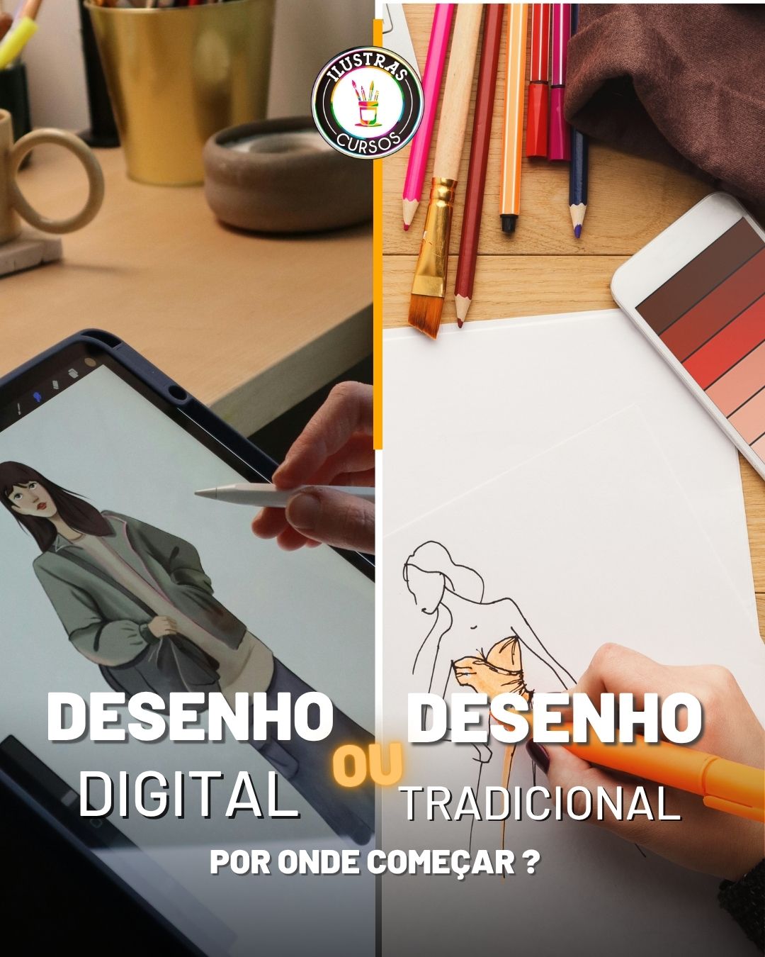 Comparativo Desenho DigitalxTradicional